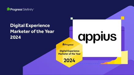 Appius Named Sitefinity's Digital Experience Marketer of the Year for EMEA